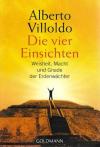 Villoldo, Die vier Einsichten.