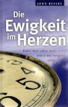 Bevere, Die Ewigkeit im Herzen.