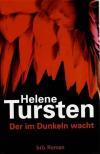 Tursten, Der im Dunkeln wacht
