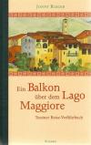 Rieger, Ein Balkon über dem Lago Maggiore.