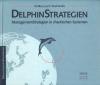 Lynch, DelphinStrategien