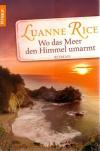 Rice, Wo das Meer den Himmel umarmt.