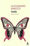 Baricco, Seide.