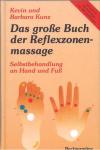 Kunz/Kunz, Das grosse Buch der Reflexzonenmasage